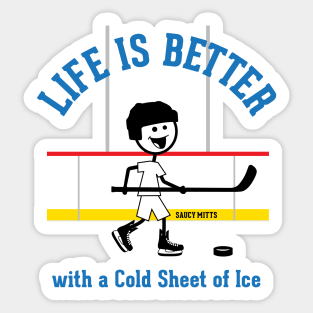 Life is Better with Hockey Sticker